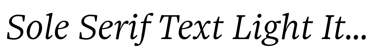 Sole Serif Text Light Italic